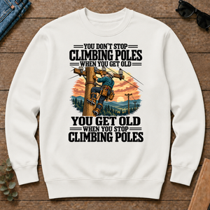 You Get Old When You Stop Climbing Poles - white - CS2D-White