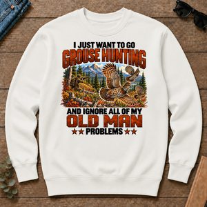I Just Want To Grouse Hunting - white - CS2D-White