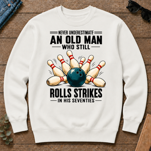 Never Underestimate An Old Man Rolls Strikes In His 70s - white - CS2D-White