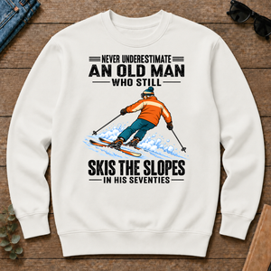 Never Underestimate An Old Man Still Skis The Slopes In His 70s - white - CS2D-White