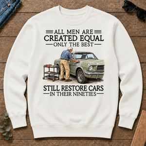 All Men Are Created Equal Only The Best Still Restore Cars 90s - white - CS2D-White