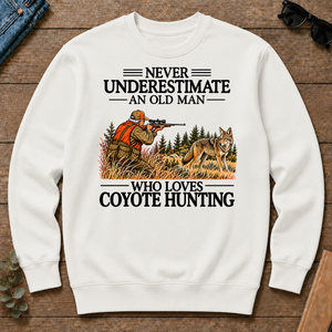 Never Underestimate An Old Man Coyote Hunting - white - CS2D-White
