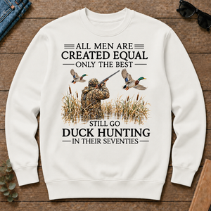 All Men Are Created Equal Only The Best Still Go Duck Hunting In Their 80s - white - CS2D-White