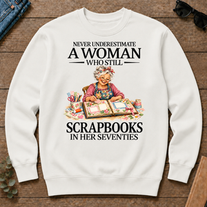 Funny A Woman Still Scrapbooks In Her Seventies - white - CS2D-White