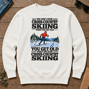 You Get Old When You Stop Cross-Country Skiing - white - CS2D-White