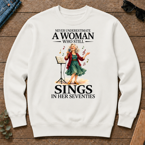 Funny A Woman Still Sings In Her Seventies - white - CS2D-White
