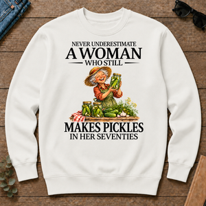 Funny A Woman Still Makes Pickles In Her Seventies - white - CS2D-White