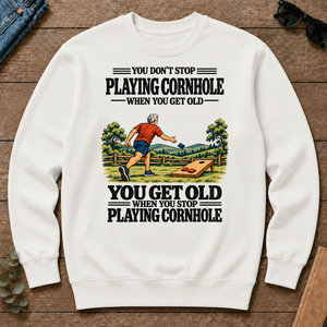 You Get Old When You Stop Playing Cornhole - white - CS2D-White