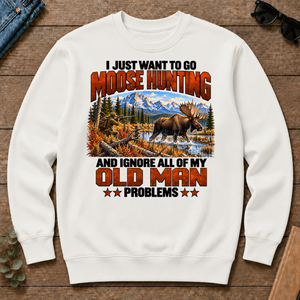 I Just Want To Go Moose Hunting - white - CS2D-White