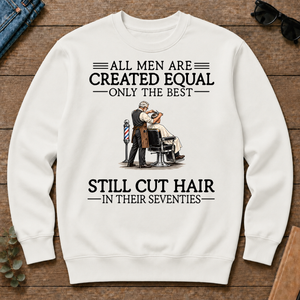 All Men Are Created Equal Only The Best Still Cut Hair Barber 70s - white - CS2D-White