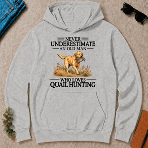 Never Underestimate An Old Man Who Loves Quail Hunting Art - ash - HS2D-Ash