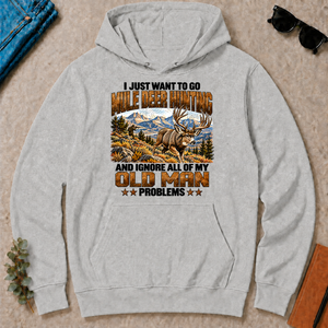 I Just Want To Go Mule Deer Hunting - ash - HS2D-Ash