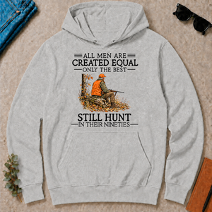 All Men Are Created Equal Only The Best Still Still Hunt 90s - ash - HS2D-Ash
