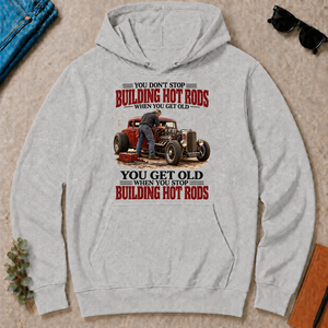 Building Hot Rods You Get Old When You Stop_ - ash - HS2D-Ash