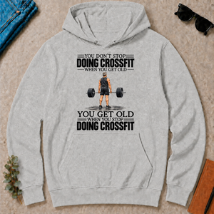 Vintage You Get Old When You Stop Doing Crossfit - ash - HS2D-Ash
