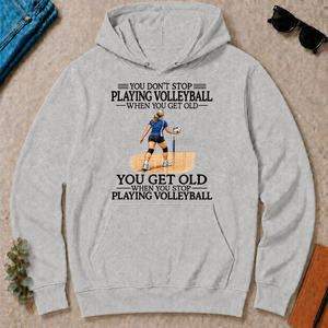 Don't Stop Playing Volleyball Woman - ash - HS2D-Ash