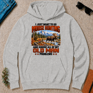 I Just Want To Go Moose Hunting - ash - HS2D-Ash