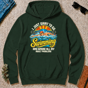 I Just Want To Go Swimming & Ignore All Adult Problems - forest-green - HS2D-ForestGreen