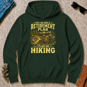 I Do Have A Retirement Plan I Plan On Hiking - forest-green - HS2D-ForestGreen