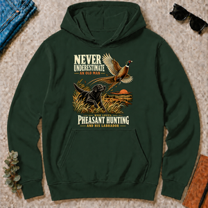Never Underestimate An Old Man Loves Pheasant Hunting And His Labrador - forest-green - HS2D-ForestGreen