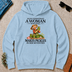 Funny A Woman Still Makes Pickles In Her Seventies - light-blue - HS2D-LightBlue