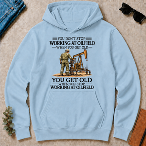 Don't Stop Working at Oilfield - light-blue - HS2D-LightBlue