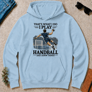 I Play Handball And I Know Things - light-blue - HS2D-LightBlue