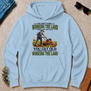 Working The Land You Get Old When You Stop - light-blue - HS2D-LightBlue