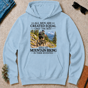 All Men Are Created Equal Only The Best Still Go Mountain Biking In Their 70s - light-blue - HS2D-LightBlue