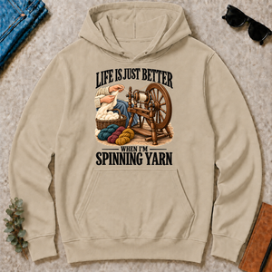 Life Is Just Better When I'm Spinning Yarn - sand - HS2D-Sand