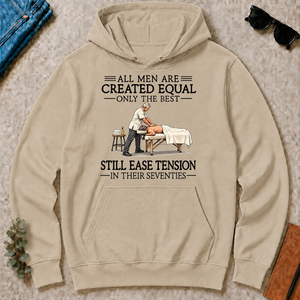 All Men Are Created Equal Only The Best Still Ease Tension Massage Therapist 70s - sand - HS2D-Sand