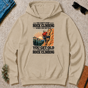 You Get Old When You Stop Rock Climbing - sand - HS2D-Sand