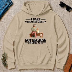 I Bake Because I Like It - sand - HS2D-Sand
