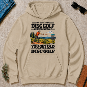 You Get Old When You Stop Disc Golf - sand - HS2D-Sand