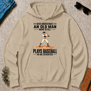 Never Underestimate An Old Man Plays Baseball In His 70s - sand - HS2D-Sand