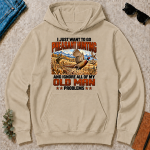 I Just Want To Pheasant Hunting - sand - HS2D-Sand