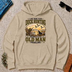 I Just Want To Go Duck Hunting & Ignore All Old Man Problems - sand - HS2D-Sand