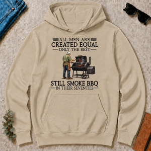 All Men Are Created Equal Only The Best Still Smoke BBQ 70s - sand - HS2D-Sand