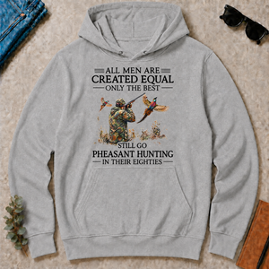 All Men Are Created Equal Only The Best Still Go Pheasant Hunting In Their 80s - sport-grey - HS2D-SportGrey
