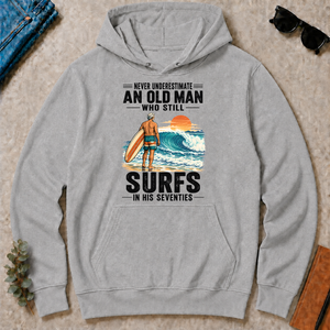 Never Underestimate An Old Man Surfs In His 70s - sport-grey - HS2D-SportGrey