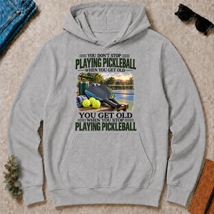 Playing Pickleball You Get Old When You Stop - sport-grey - HS2D-SportGrey