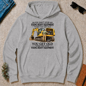 Don't Stop Fixing Heavy Equipment - sport-grey - HS2D-SportGrey