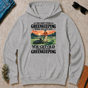 You Get Old When You Stop Greenkeeping - sport-grey - HS2D-SportGrey