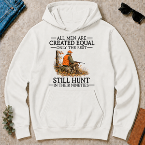 All Men Are Created Equal Only The Best Still Still Hunt 90s - white - HS2D-White