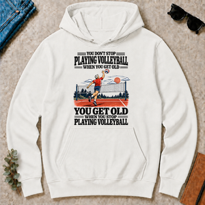 You Get Old When You Stop Playing Volleyball - white - HS2D-White