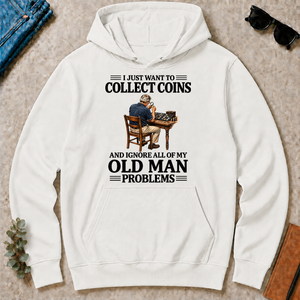 I Just Want To Collect Coins - white - HS2D-White