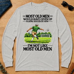 Most Old Man Would Have Given Up Playing Soccer - ash - LST2D-Ash