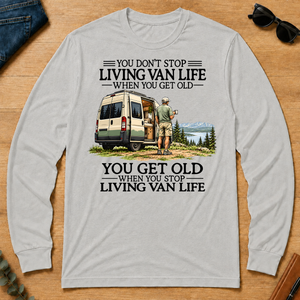Don't Stop Living Van Life - ash - LST2D-Ash