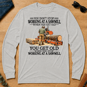 Don't Stop Working at a Sawmill - ash - LST2D-Ash
