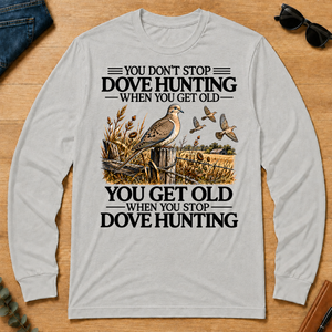 Don't Stop Dove Hunting - ash - LST2D-Ash